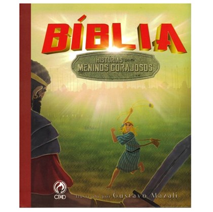 Bíblia - Historia Para Meninos Corajosos