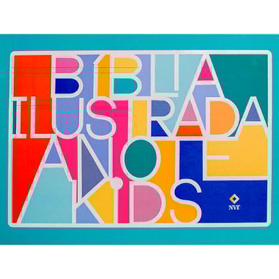 Bíblia Ilustrada Anote Kids | NVT | Capa Dura Colors