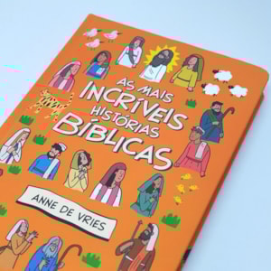 Segunda imagem do produto Bíblia Infantil - As mais incríveis Histórias Bíblicas | Anne de Vries