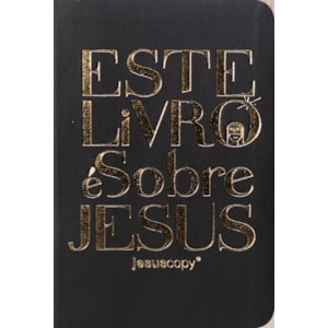 Bíblia Jesus Copy Este Livro é Sobre Jesus | NVI | Letra Normal |  Capa Luxo Preta