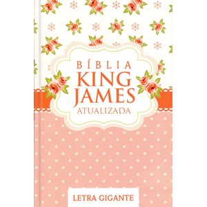 Bíblia King James Atualizada Scrap Book | KJA | Letra Gigante | Capa Dura