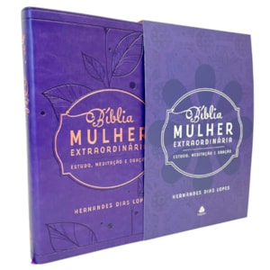 Segunda imagem do produto Bíblia Mulher Extraordinária | King James Clássica | Hernandes Dias Lopes | Lilás