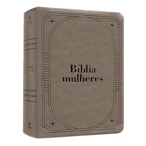 Bíblia Mulheres | Viviane Martinello | NAA | Espaço Para Anotações | Acinzentada
