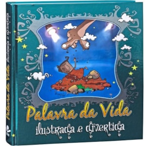 Bíblia Palavra da Vida Ilustrada e Divertida | NTLH