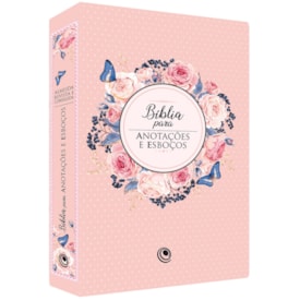Bíblia para Anotações e Esboços | ARC | Capa Luxo Floral Rosa