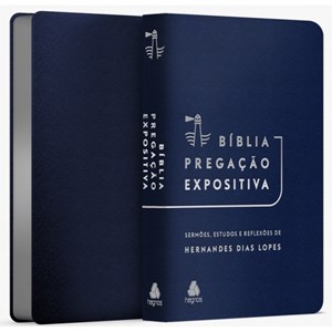 Bíblia Pregação Expositiva | ARA | Letra Normal | PU luxo azul | Hernandes Dias Lopes