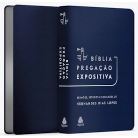 Segunda imagem do produto Bíblia Pregação Expositiva | ARA | Letra Normal | PU luxo azul | + Pregação Transformadora Hernandes Dias Lopes