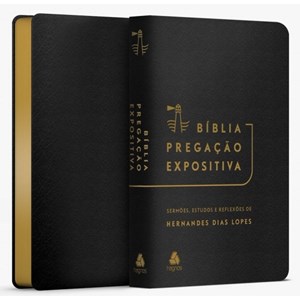 Bíblia Pregação Expositiva | ARA | Letra Normal | PU luxo preta | Hernandes Dias Lopes