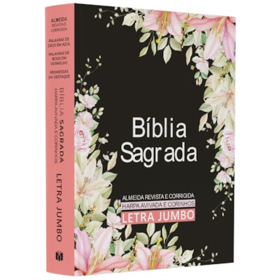 Bíblia Sagrada | ARC | Harpa Avivada e Corinhos | Jumbo | Capa Dura Preta com Flores