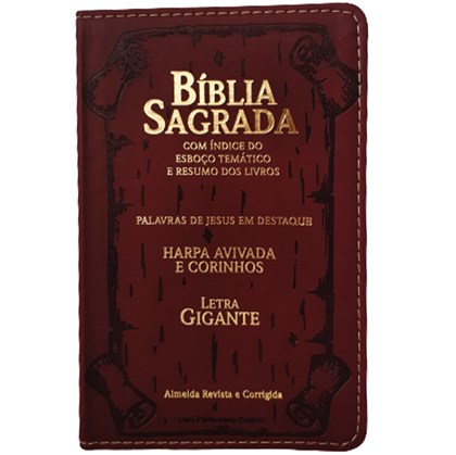 Bíblia Sagrada | ARC | Letra Gigante | PJD | Harpa Avivada e Corinhos | Capa Luxo PU Bordo