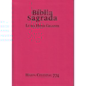 Bíblia Sagrada | ARC | Letra Hipergigante | Capa Luxo Pink | Harpa Celestial 774