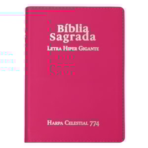 Bíblia Sagrada | ARC | Letra Hipergigante | Capa Luxo Pink | Harpa Celestial 774
