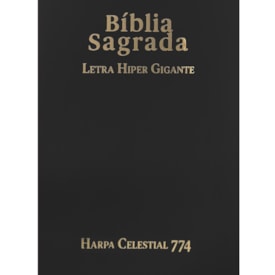 Bíblia Sagrada | ARC | Letra Hipergigante | Capa Luxo Preta | Harpa Celestial 774