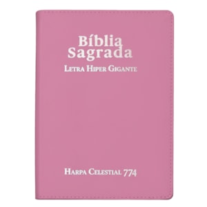 Bíblia Sagrada C/ Zíper | ARC | Letra Hipergigante | Capa Luxo Rosa | Harpa Celestial 774