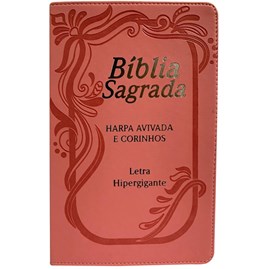 Bíblia Sagrada com Harpa Avivada e Corinhos | ARC | Letra Hipergigante | C/ Índice Capa PU Rosa