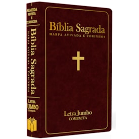 Bíblia Sagrada com Harpa Avivada e Corinhos | ARC | Letra Jumbo | Capa Semiflexível Bordo