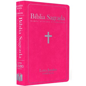 Bíblia Sagrada com Harpa Avivada e Corinhos | ARC | Letra Jumbo | Capa Semiflexível Pink