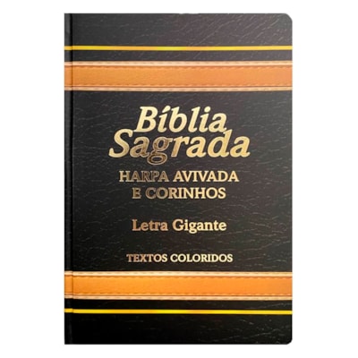Bíblia Sagrada com Harpa Avivada e Corinhos | Letra Gigante | ARC | Laminada Preta e Dourado