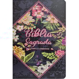 Bíblia Sagrada com Harpa Avivada e Corinhos | Letra Hipergigante | ARC | Semi-flexível Flores Havaí