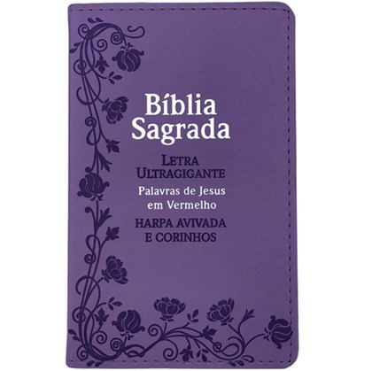 Bíblia Sagrada Com Harpa Avivada e Corinhos | Letra Ultragigante | ARC | PU Lílas Luxo