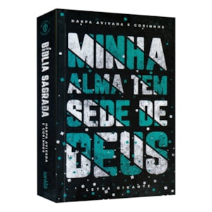 Bíblia Sagrada com Harpa Avivada e Corinhos Minha Alma | ARC | Letra Gigante | Capa Dura