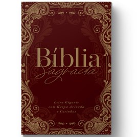 Bíblia Sagrada com Harpa Avivada e Corinhos Ornamentos | ARC | Letra Gigante | Capa Dura