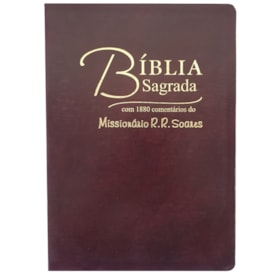 Bíblia Sagrada Comentada Missionário R R Soares | ARC |Letra Grande | Capa Luxo Vinho