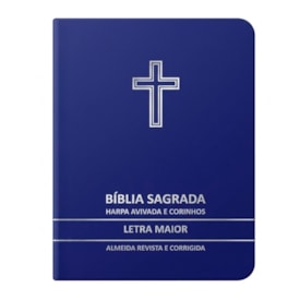 Bíblia Sagrada Cruz Azul Média | ARC | Letra Maior | Harpa Avivada e Corinhos | Capa Premium Luxo