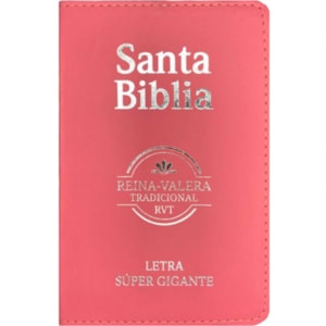Bíblia Sagrada em Espanhol | RVT | Letra Super Gigante | Luxo Rosa
