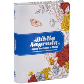 Bíblia Sagrada Entre Meninas e Deus | NTLH | Letra Normal | Capa Luxo Magnólia
