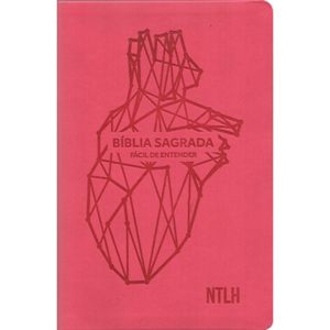 Bíblia Sagrada Fácil de Entender | NTLH Letra Normal | Capa Coração Rosa