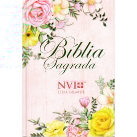 Bíblia Sagrada Flores Spring | NVI | Letra Gigante | Capa Dura