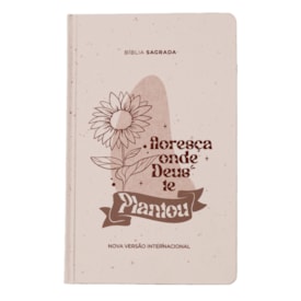 Bíblia Sagrada Floresça | NVI | Letra Grande | Capa Dura
