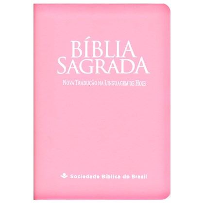 Bíblia Sagrada NTLH - Nova Tradução na Linguagem de Hoje: Com
