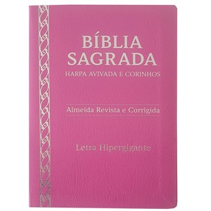 Bíblia Sagrada Harpa Avivada e Corinhos | ARC | Letra Hipergigante | Coverbook Luxo Pink