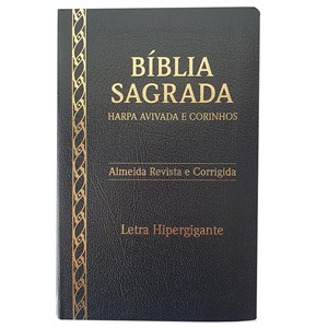 Bíblia Sagrada Harpa Avivada e Corinhos | ARC | Letra Hipergigante | Coverbook Luxo Preta