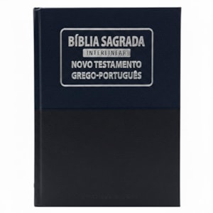 Bíblia Sagrada Interlinear | Hebraico-Português | Grego-Português