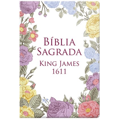 Bíblia Sagrada King James 1611 Flores Coloridas | BKJ | Letra Normal | Capa Dura