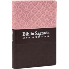 Bíblia Sagrada | Letra Supergigante | ARC | Capa Luxo Rosa e Marrom