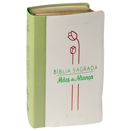 Bíblia Sagrada Mães da Aliança | ARA | Letra Normal | Capa Luxo Verde Marfim