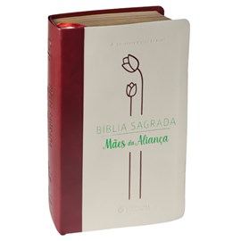 Bíblia Sagrada Mães da Aliança | ARA | Letra Normal | Capa Luxo Vinho Marfim