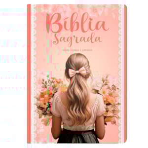Bíblia Sagrada Menina Com Rendas | ARC | Letra Gigante | Harpa Avivada e Corinhos | Capa Dura