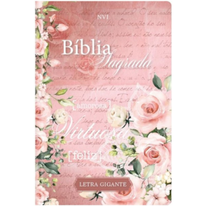 Bíblia Sagrada Mulher Virtuosa | NVI | Letra Gigante | Capa Dura