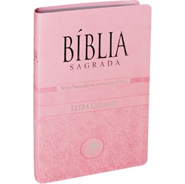 Bíblia Sagrada | NTLH | Letra Gigante | Capa Luxo Rosa