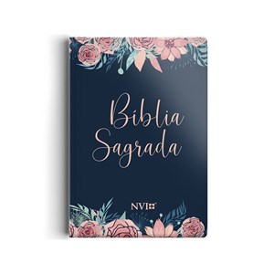 Bíblia Sagrada | NVI | Letra Normal | Capa Rosas Especial