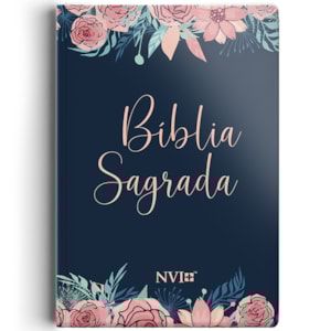 Bíblia Sagrada | NVI | Letra Normal | Capa Rosas Especial