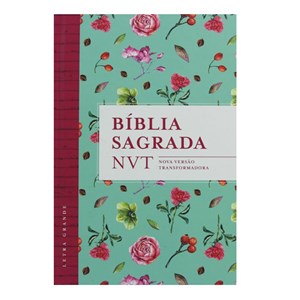 Bíblia Sagrada | NVT Letra Grande | Flores Tiffany / Capa Dura