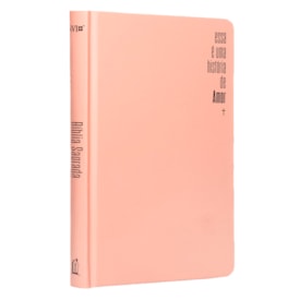 Bíblia Sagrada Slim Essa é Uma História de Amor | NVI | Leitura Perfeita | Capa Dura Rosa