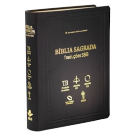 Bíblia Sagrada Traduções SBB | TB | ARC | ARA | NAA | NTLH | Letra Normal | Capa Luxo Preta
