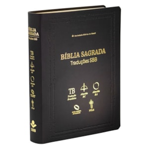 Bíblia Sagrada Traduções SBB | TB | ARC | ARA | NAA | NTLH | Letra Normal | Capa Luxo Preta